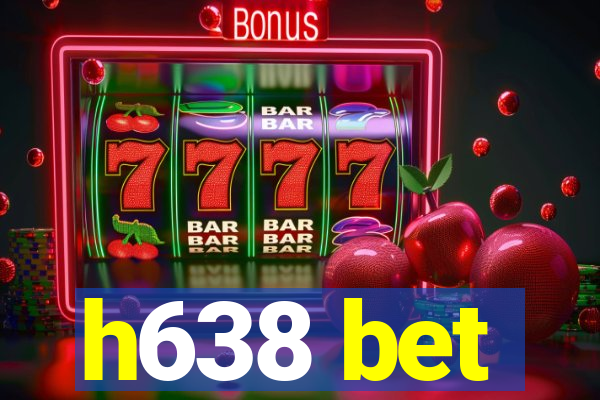 h638 bet